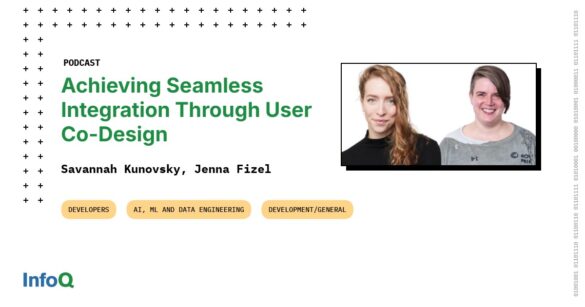 Podcast: Achieving Seamless Integration Through User Co-Design